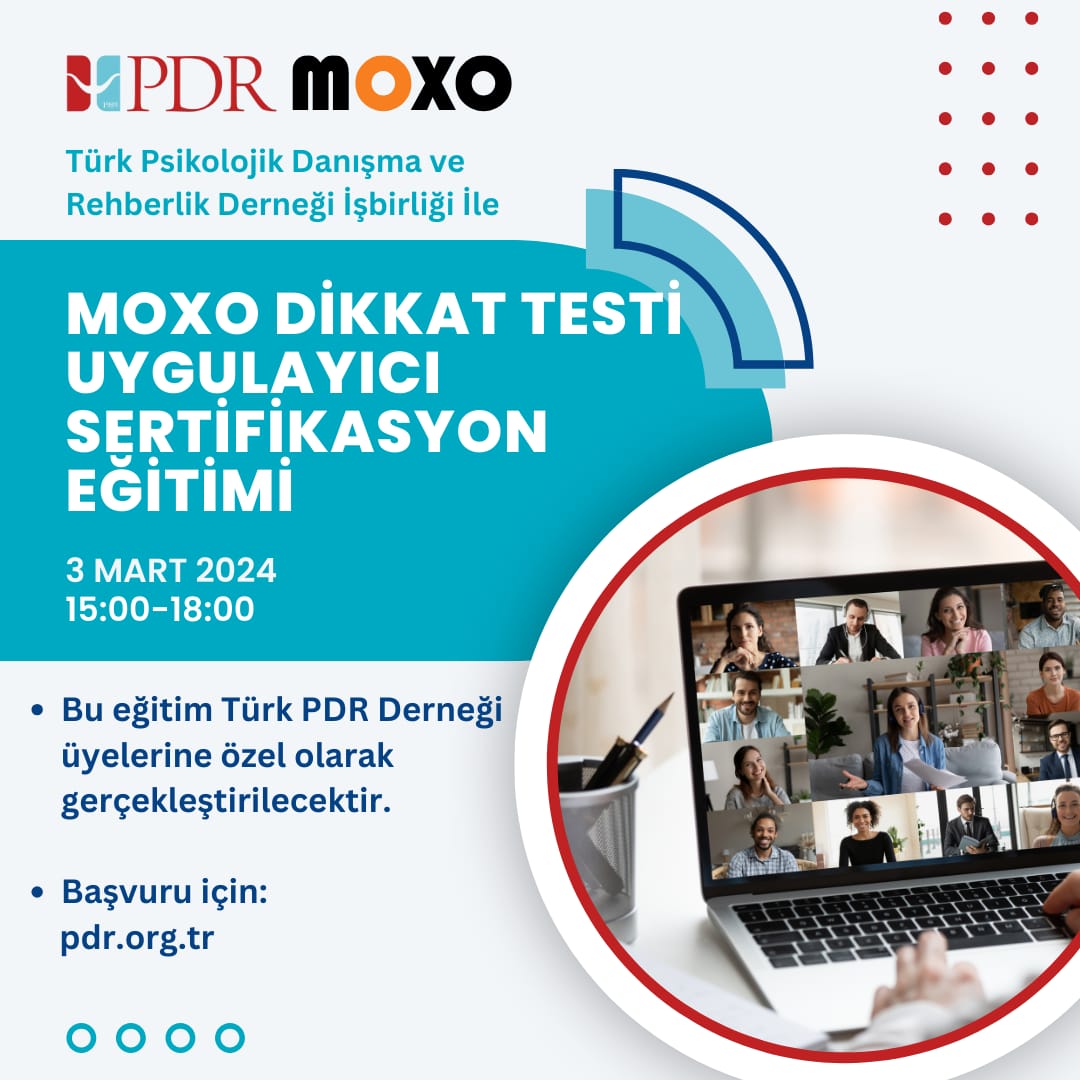 Moxo Dikkat Testi Uygulayıcı Sertifikasyon Eğitimi - Türk Psikolojik ...